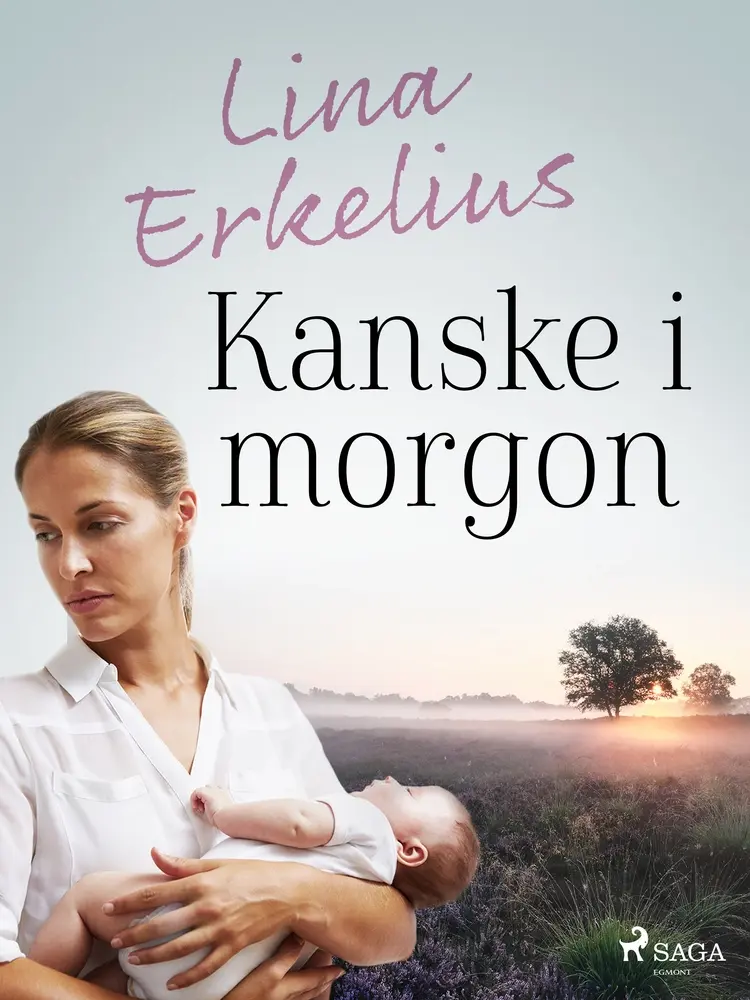 Kanske i morgon af Lina Erkelius