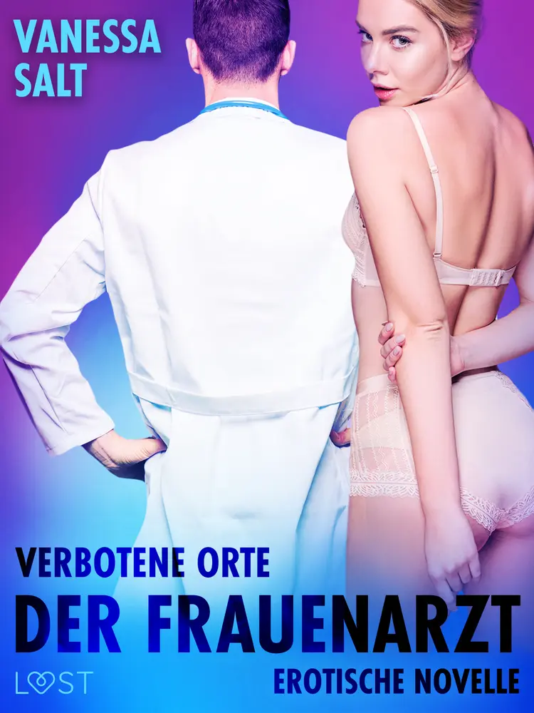Verbotene Orte: Der Frauenarzt - Erotische Novelle af Vanessa Salt