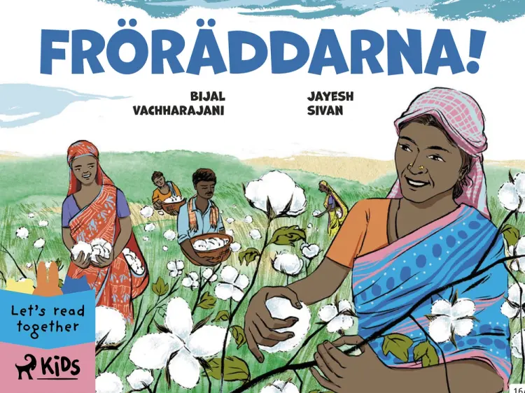 Fröräddarna! af Bijal Vachharajani