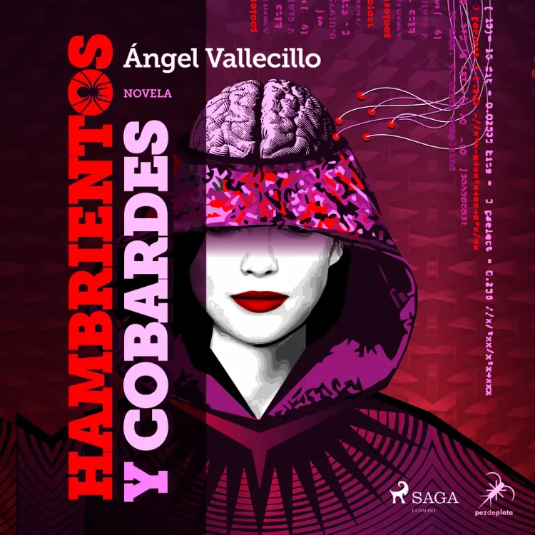 Hambrientos y cobardes af Ángel Vallecillo