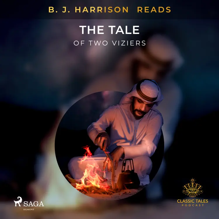 B. J. Harrison Reads The Tale of Two Viziers af – Anonymous
