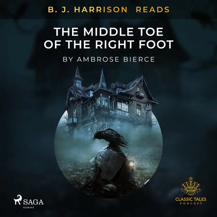 B. J. Harrison Reads The Middle Toe of the Right Foot af Ambrose Bierce