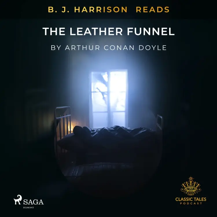 B. J. Harrison Reads The Leather Funnel af Arthur Conan Doyle