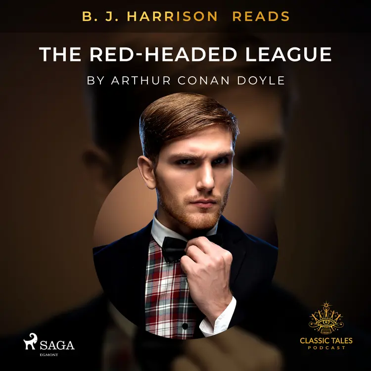 B. J. Harrison Reads The Red-Headed League af Arthur Conan Doyle