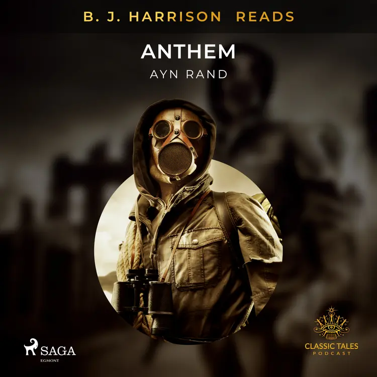 B. J. Harrison Reads Anthem af Ayn Rand