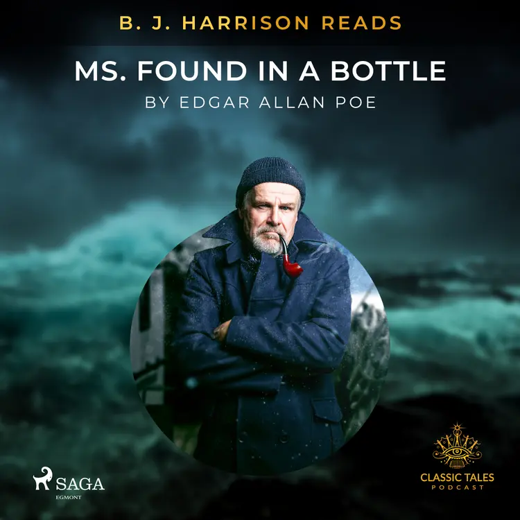 B.J. Harrison Reads MS. Found in a Bottle af Edgar Allan Poe