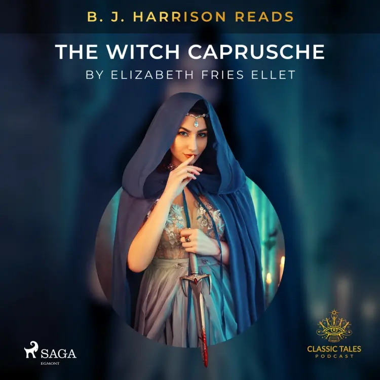 B. J. Harrison Reads The Witch Caprusche af Elizabeth Fries Ellet