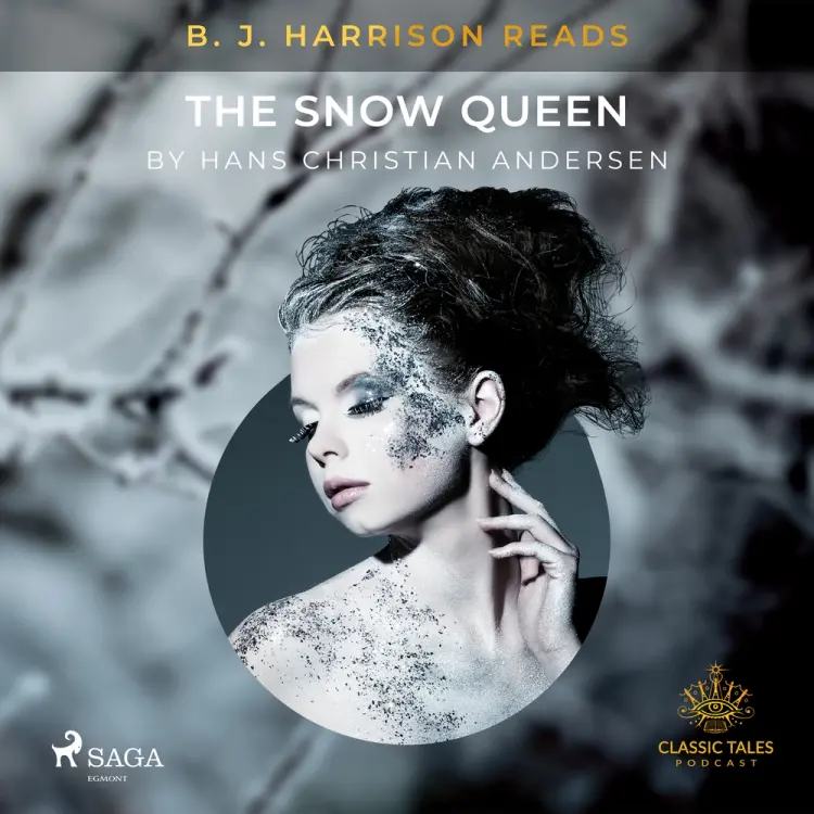 B. J. Harrison Reads The Snow Queen af Hans Christian Andersen