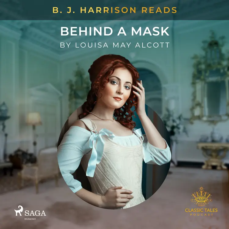 B. J. Harrison Reads Behind a Mask af Louisa May Alcott