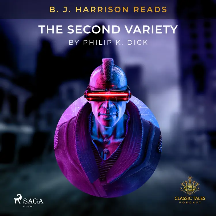 B. J. Harrison Reads The Second Variety af Philip K. Dick