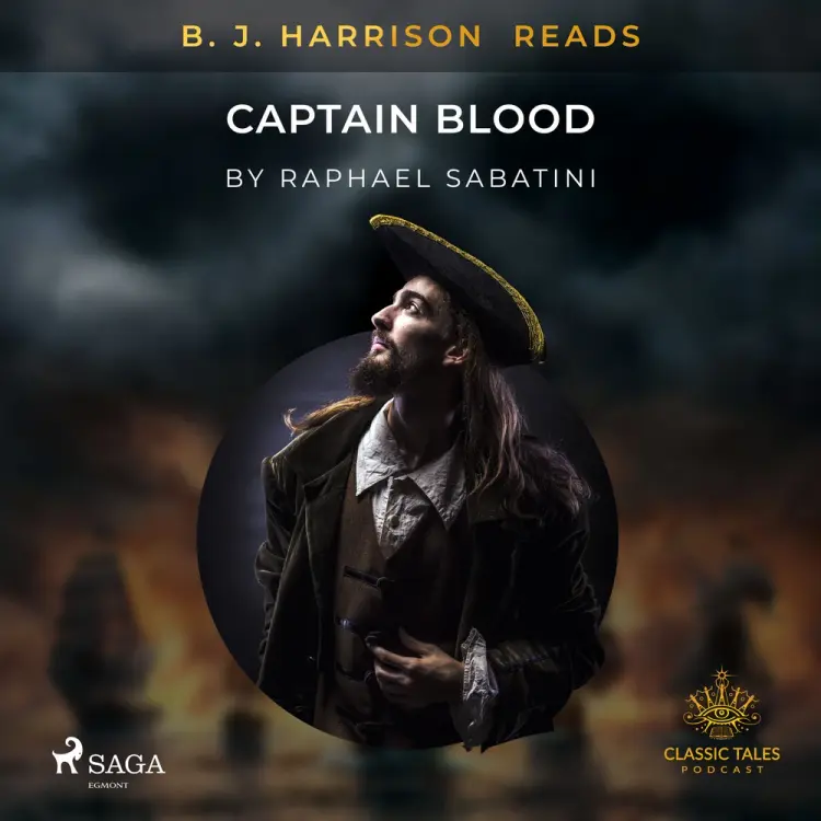 B. J. Harrison Reads Captain Blood af Raphael Sabatini