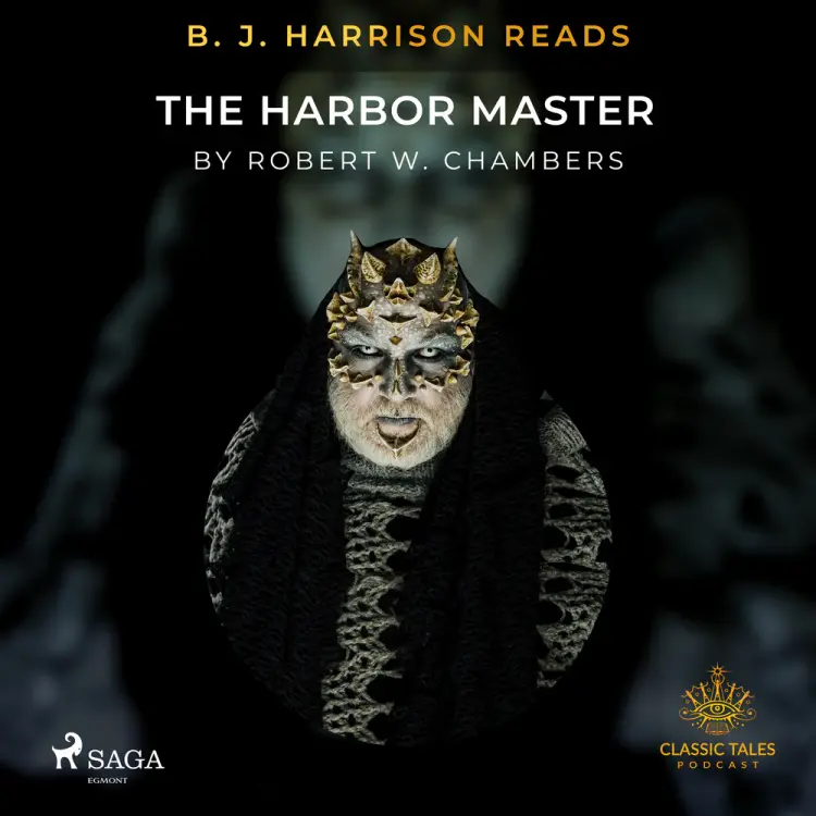 B. J. Harrison Reads The Harbor Master af Robert W. Chambers
