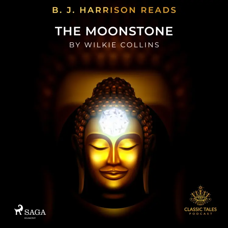 B. J. Harrison Reads The Moonstone af Wilkie Collins