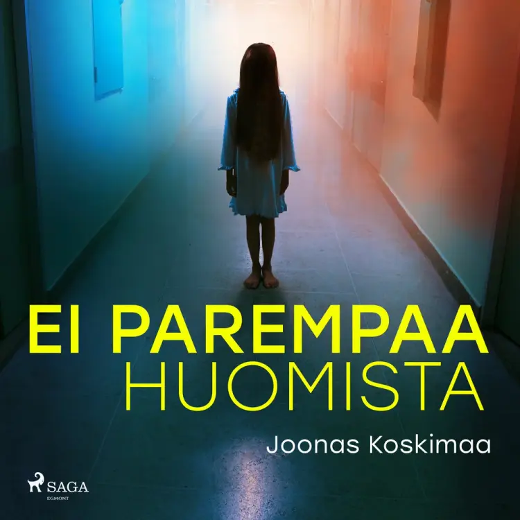 Ei parempaa huomista af Joonas Koskimaa