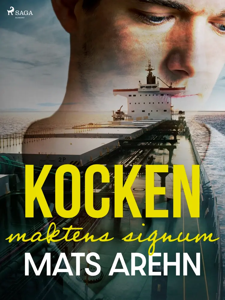 Kocken: maktens signum af Mats Arehn