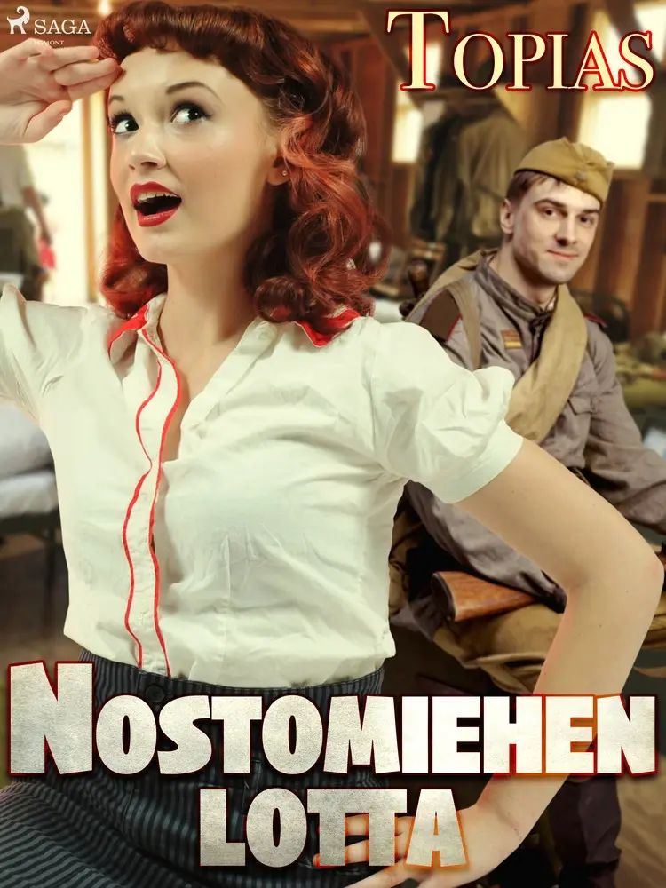 Nostomiehen lotta af Topias
