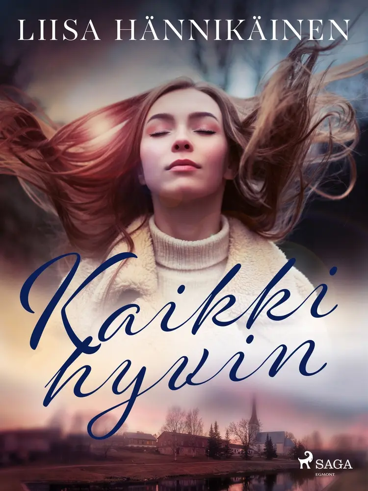 Kaikki hyvin af Liisa Hännikäinen
