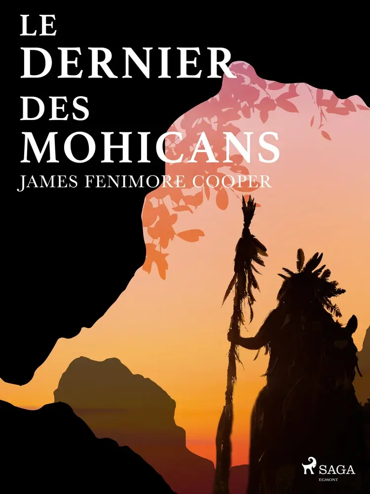 Le dernier des Mohicans (Bas-de-cuir I) af James Fenimore Cooper