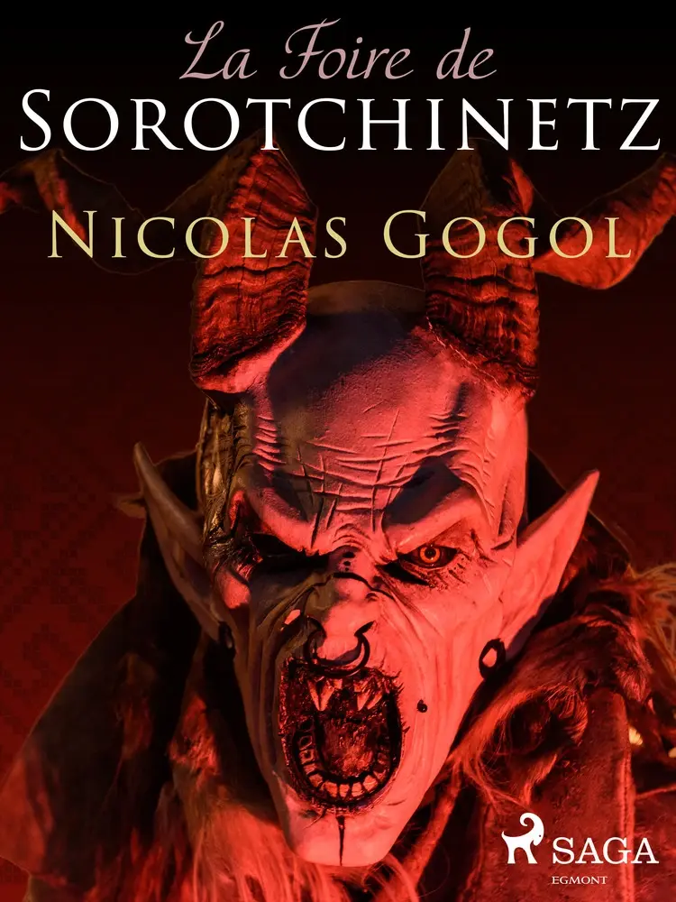 La Foire de Sorotchinetz af Nicolas Gogol