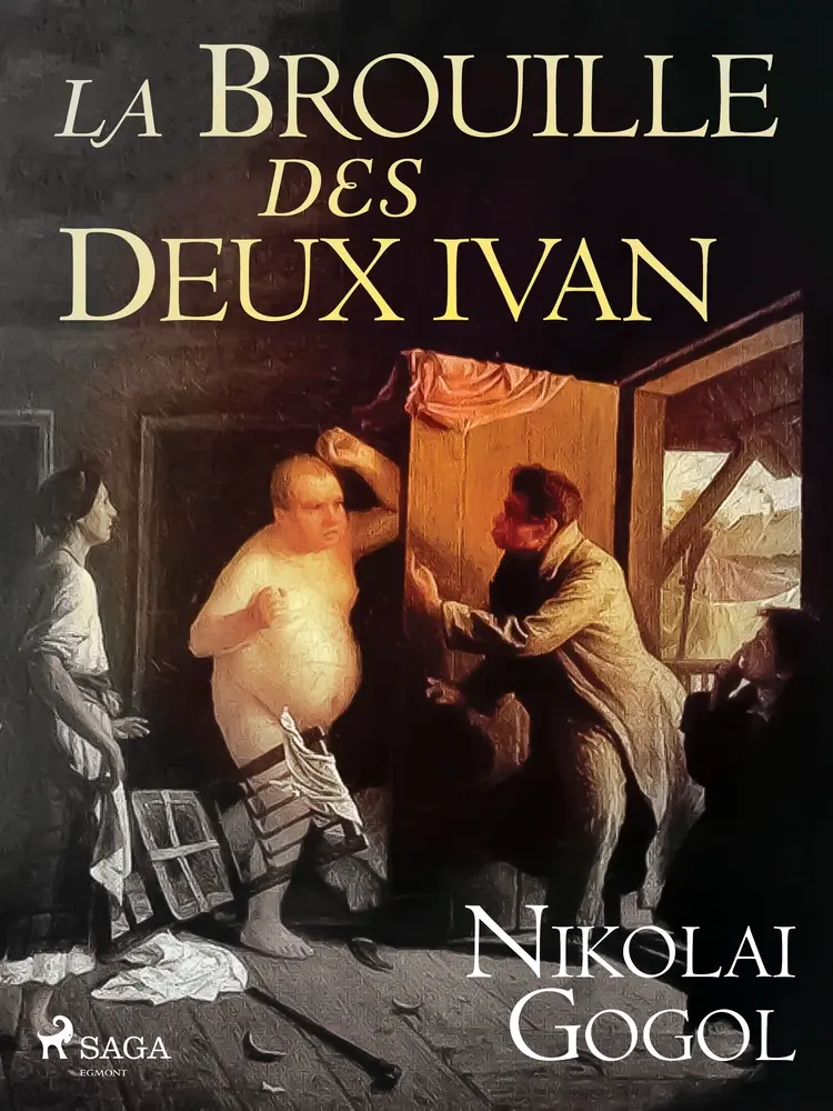 La Brouille des Deux Ivan af Nicolas Gogol