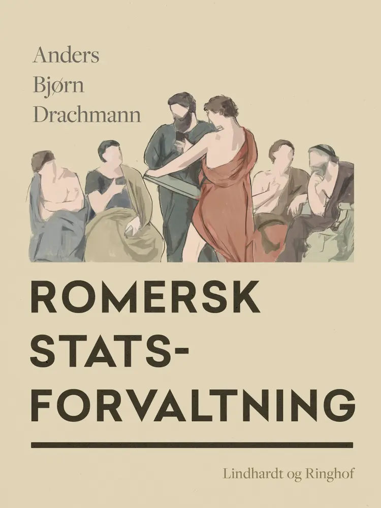 Romersk statsforvaltning af Anders Bjørn Drachmann