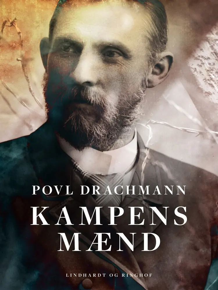 Kampens mænd af Povl Drachmann
