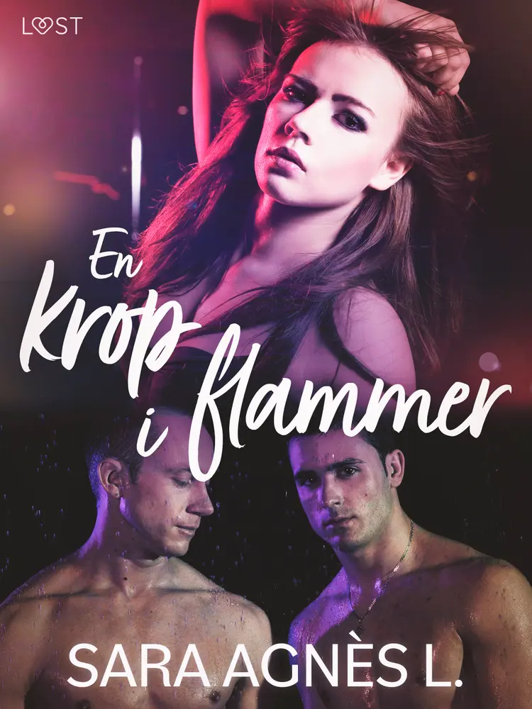 En krop i flammer - erotisk novelle af Sara Agnès L