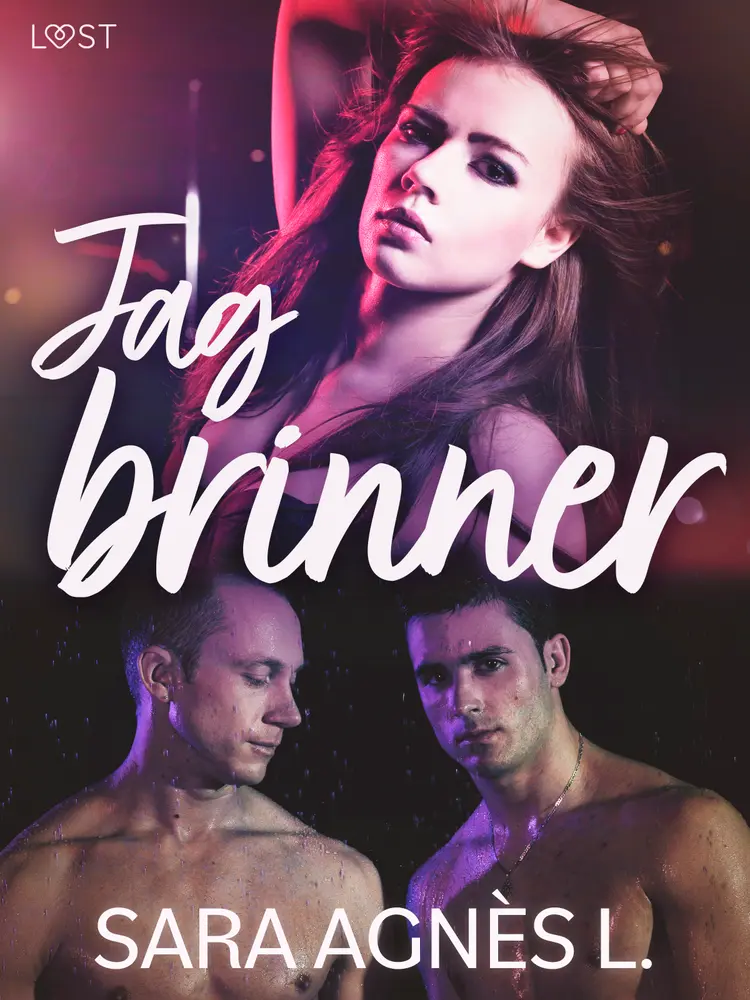 Jag brinner - erotisk novell af Sara Agnès L