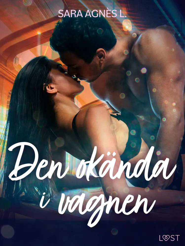 Den okända i vagnen - erotisk novell af Sara Agnès L