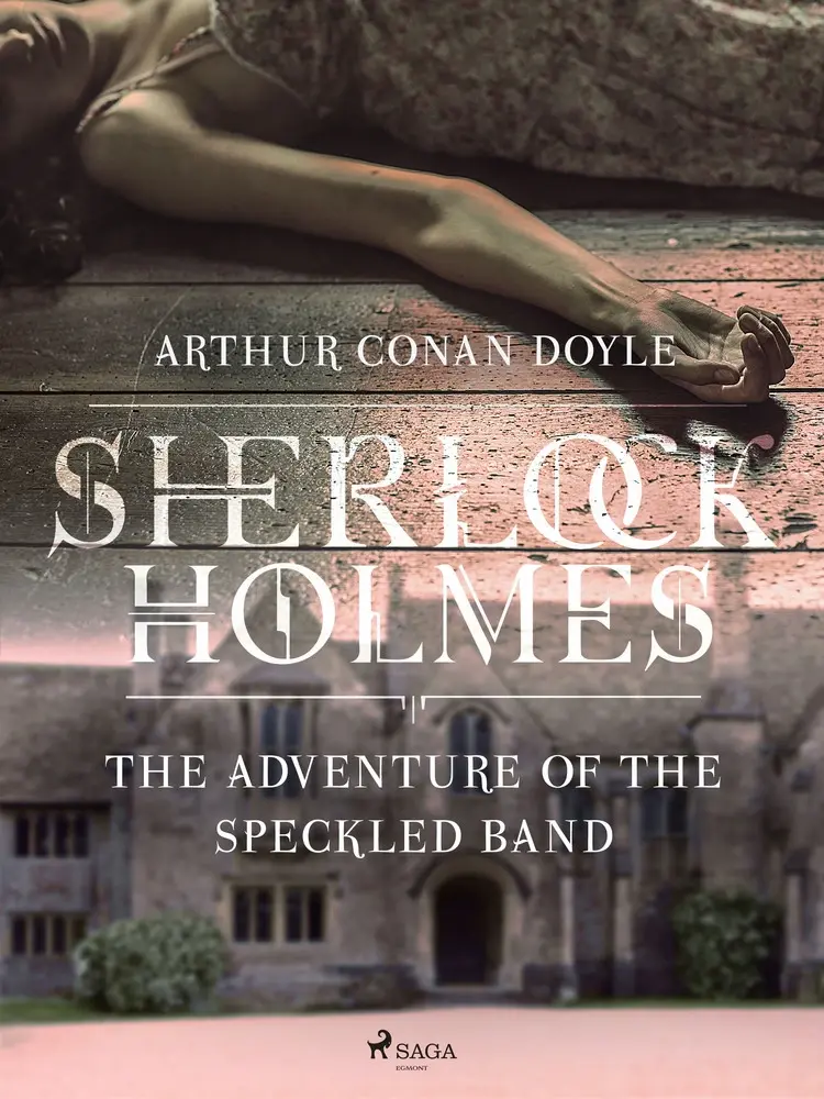 The Adventure of the Speckled Band af Arthur Conan Doyle