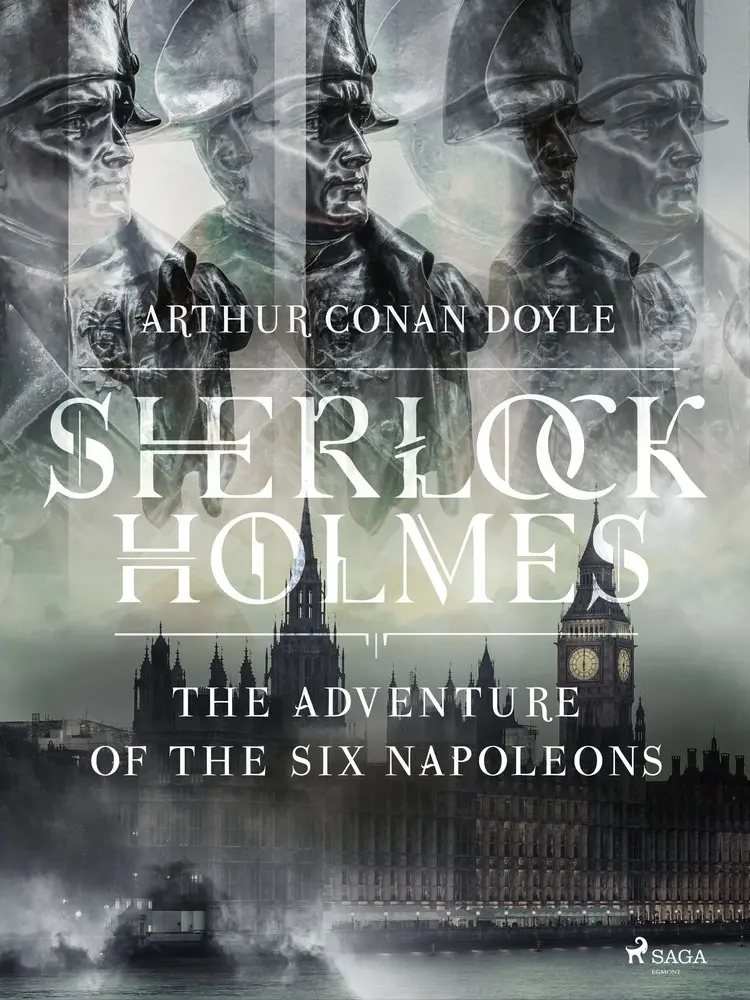 The Adventure of the Six Napoleons af Arthur Conan Doyle