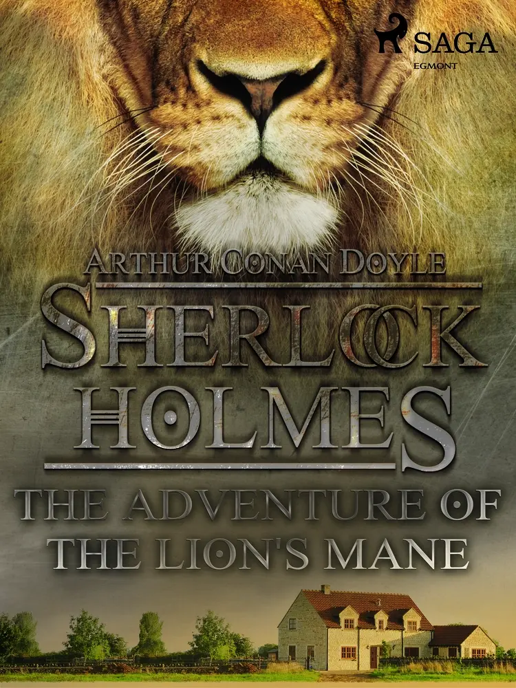 The Adventure of the Lion's Mane af Arthur Conan Doyle
