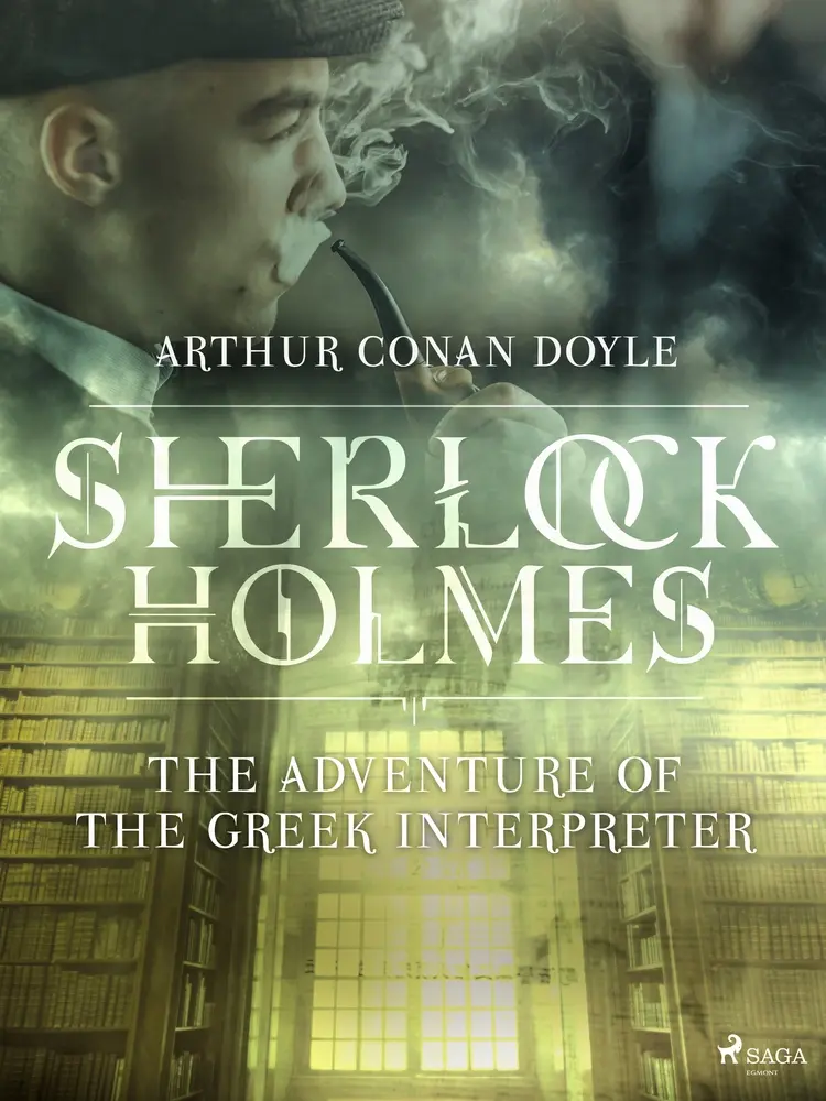 The Adventure of the Greek Interpreter af Arthur Conan Doyle