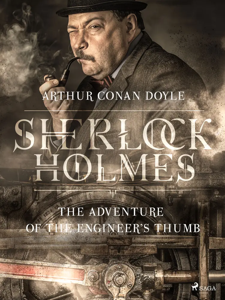The Adventure of the Engineer's Thumb af Arthur Conan Doyle
