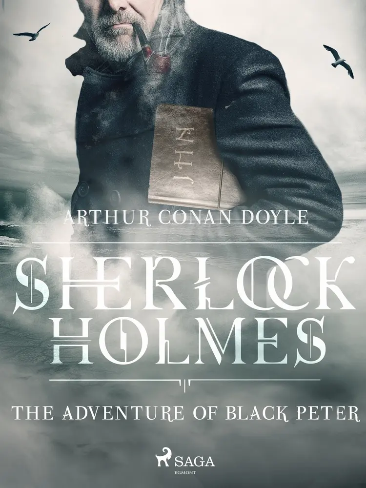 The Adventure of Black Peter af Arthur Conan Doyle