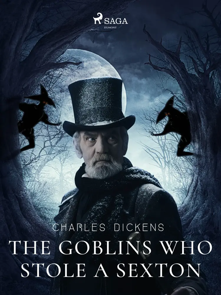 The Goblins who Stole a Sexton af Charles Dickens