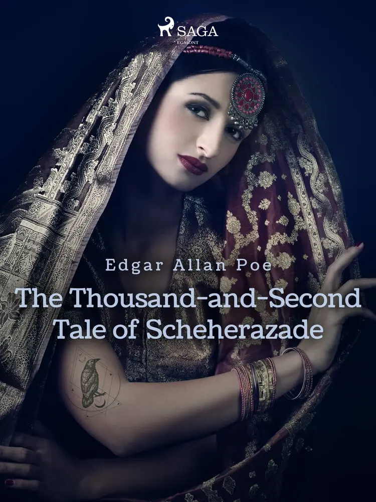 The Thousand-and-Second Tale of Scheherazade af Edgar Allan Poe