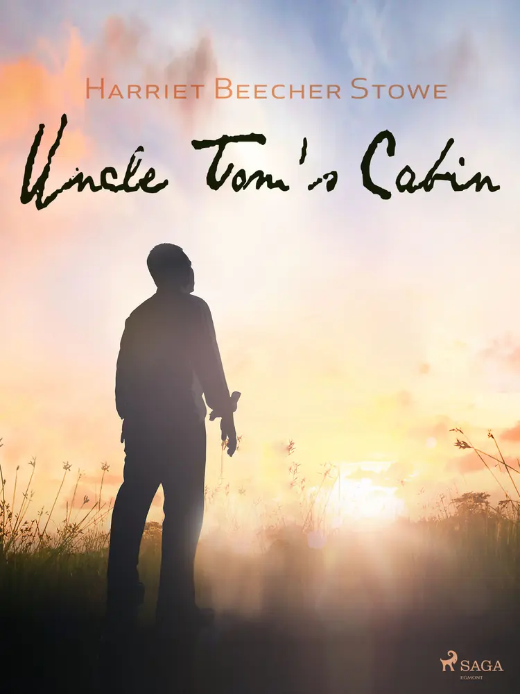 Uncle Tom´s cabin af Harriet Beecher Stowe