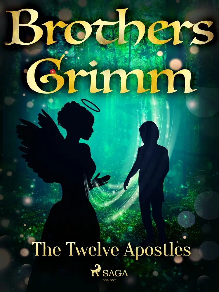 The Twelve Apostles af Brothers Grimm