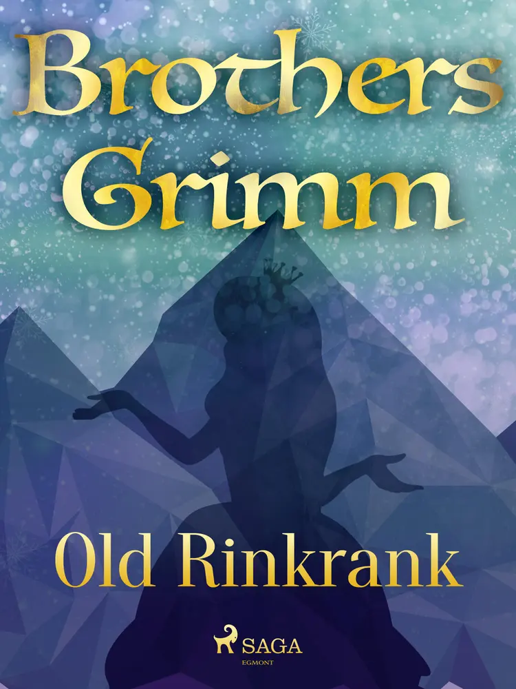 Old Rinkrank af Brothers Grimm
