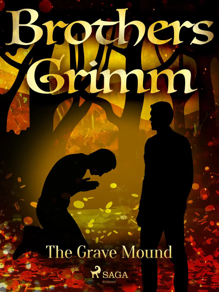 The Grave Mound af Brothers Grimm