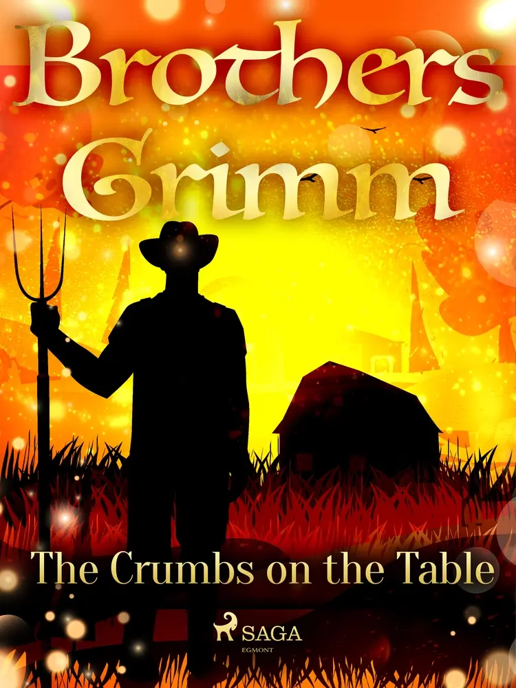 The Crumbs on the Table af Brothers Grimm