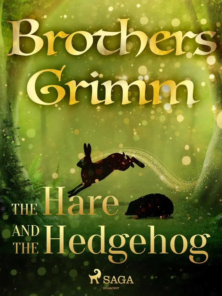The Hare and the Hedgehog af Brothers Grimm
