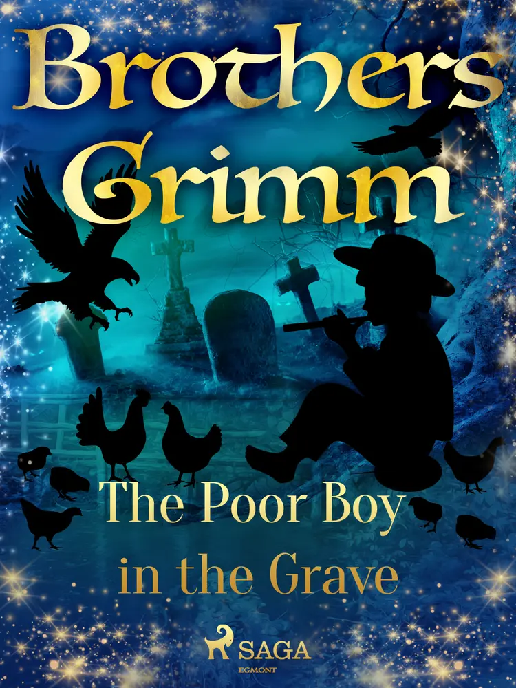 The Poor Boy in the Grave af Brothers Grimm