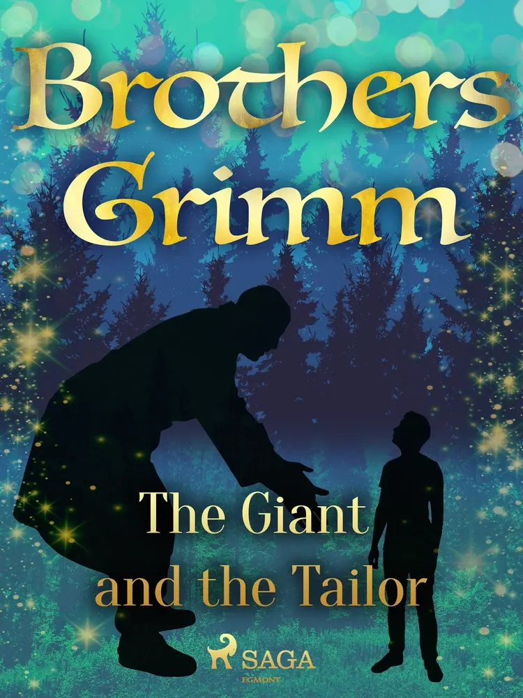 The Giant and the Tailor af Brothers Grimm