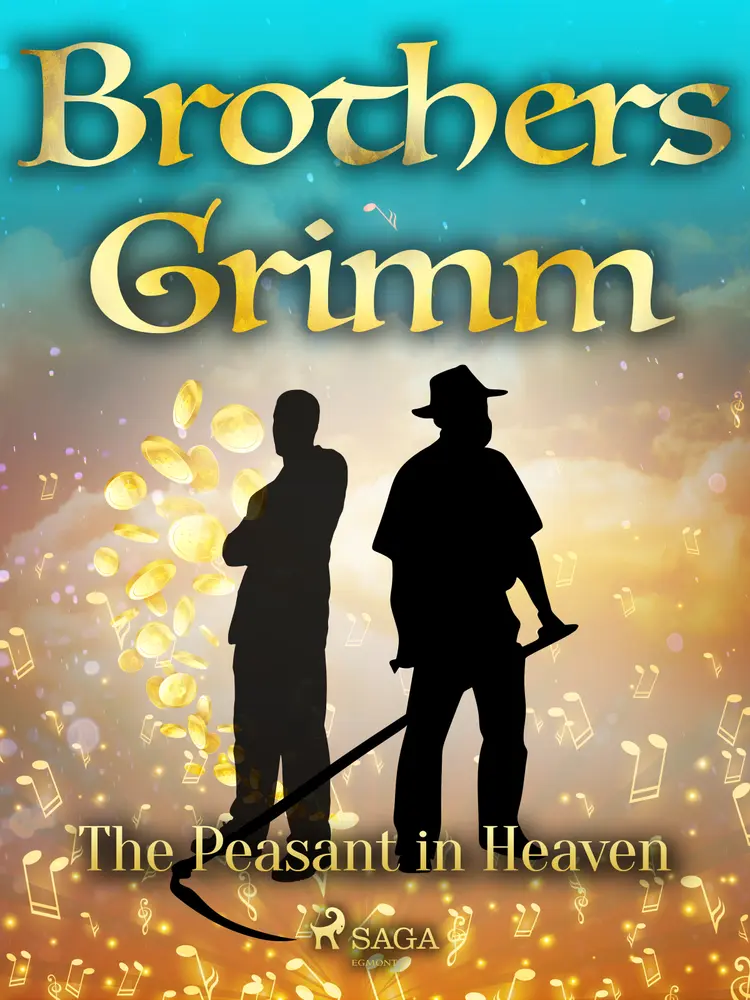 The Peasant in Heaven af Brothers Grimm