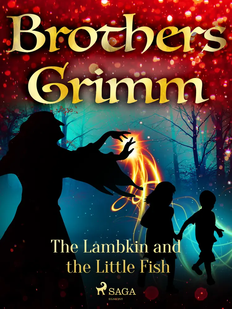 The Lambkin and the Little Fish af Brothers Grimm