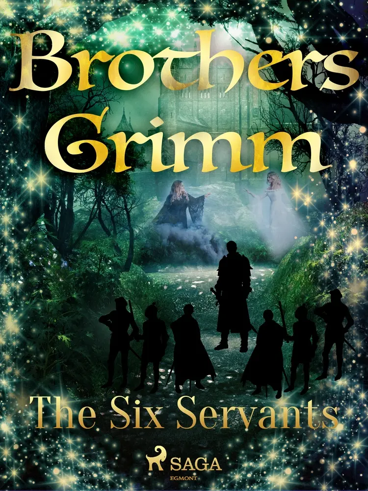 The Six Servants af Brothers Grimm
