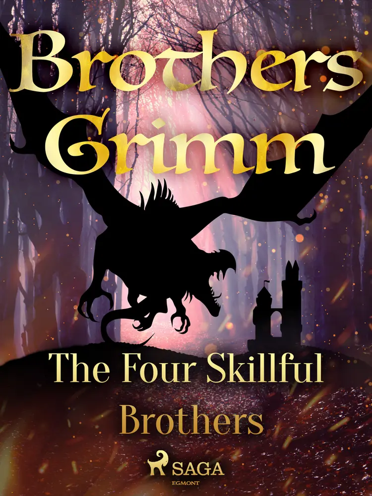 The Four Skillful Brothers af Brothers Grimm