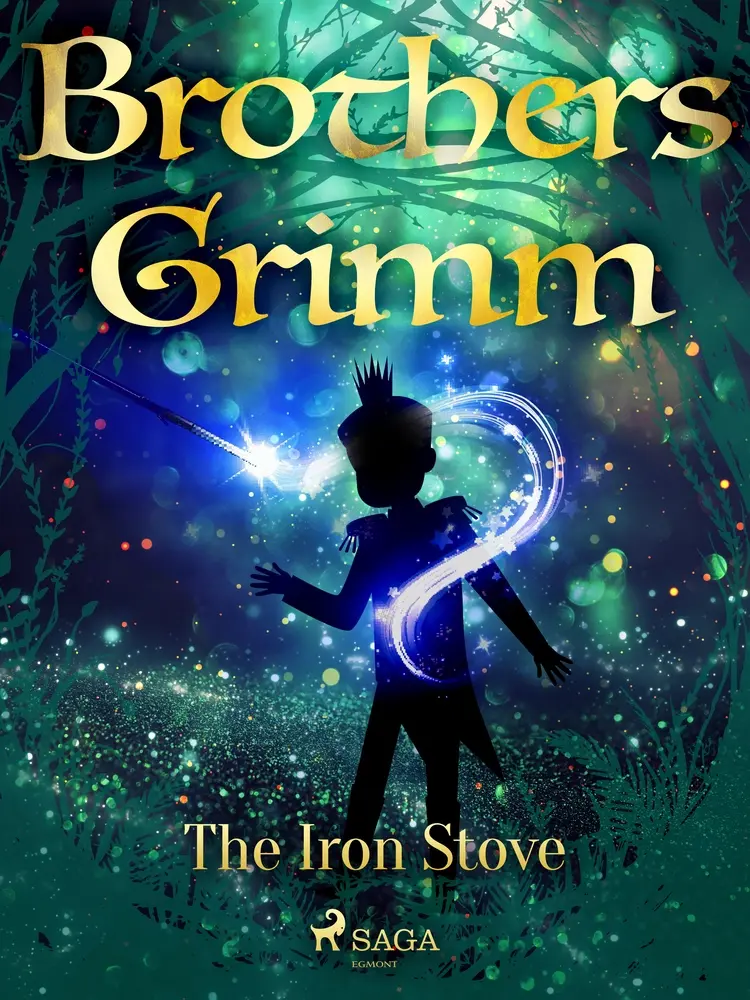 The Iron Stove af Brothers Grimm